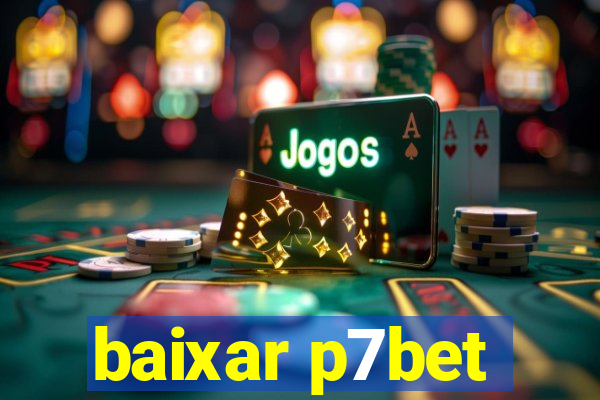 baixar p7bet